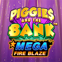 Mega Fire Blaze: Piggies and the Bank